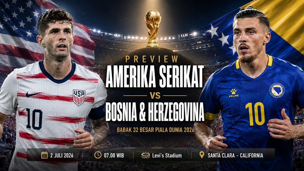 Preview Amerika Serikat vs Bosnia & Herzegovina pada babak 32 besar Piala Dunia 2026.