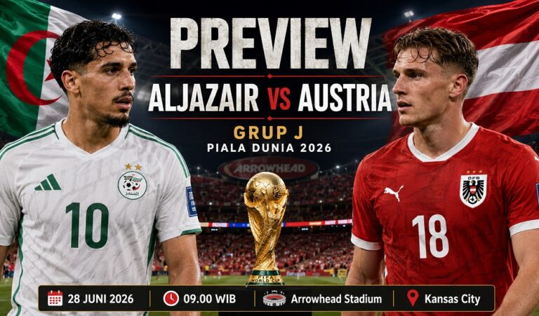 Preview Aljazair vs Austria pada pertandingan Grup J di Piala Dunia 2026.