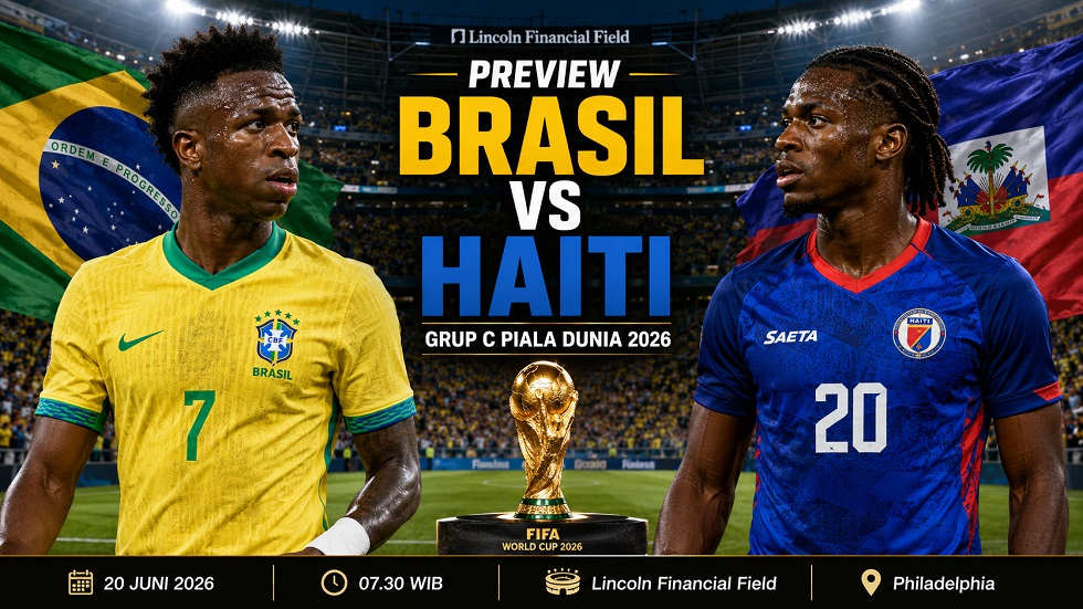 Preview Brasil vs Haiti di Grup C Piala Dunia 2026, lengkap prediksi susunan pemain, H2H, performa terakhir, dan player to watch.