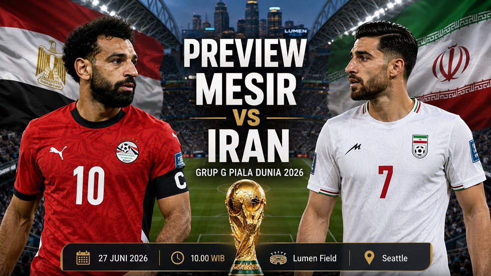 Preveiw Mesir vs Iran di Piala Dunia 2026.