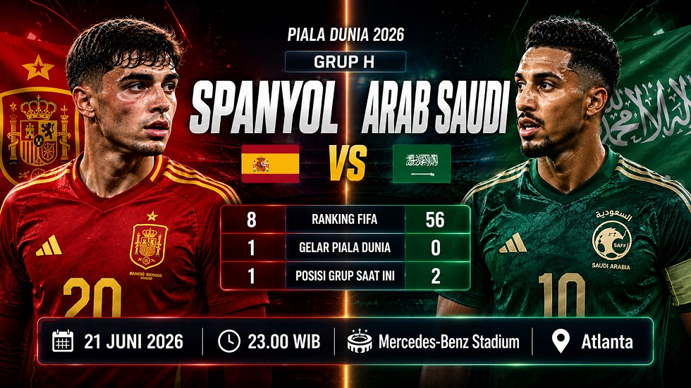 Preview Spanyol vs Arab Saudi di Piala Dunia 2026.