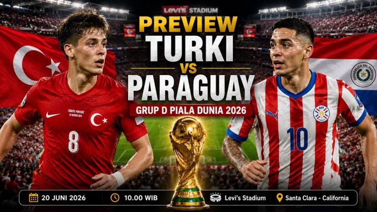 Preview Turki vs Paraguay di Grup D Piala Dunia 2026, lengkap prediksi susunan pemain, H2H, performa terakhir, dan player to watch.