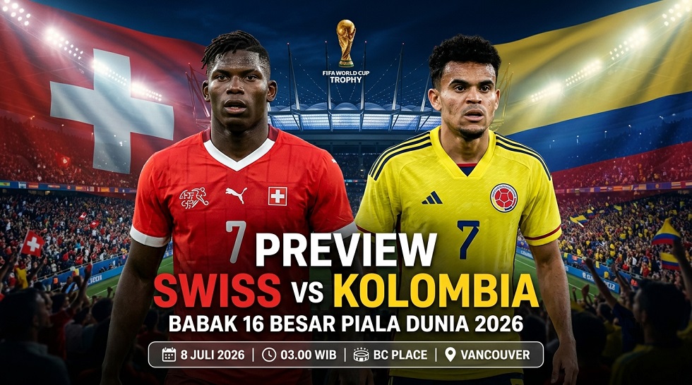 Preview Swiss vs Kolombia pada pertandingan babak 16 besar Piala Dunia 2026.