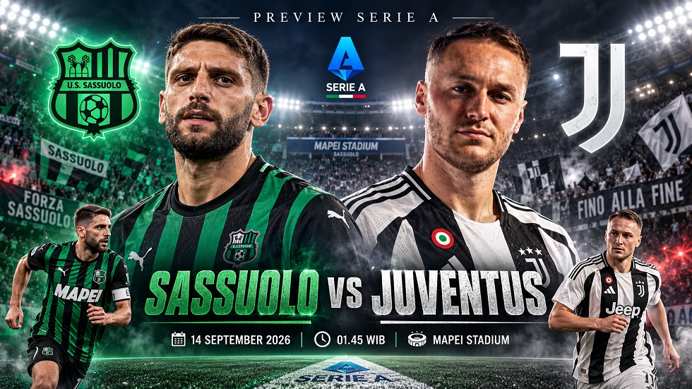 Preview Sassuolo vs Juventus